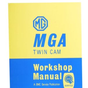 3908 - MGA TWIN CAM WORKSHOP MANUAL