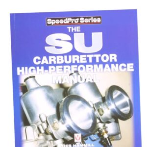 4067 - SU CARBURETTORS HIGH PERFORMANCE MANUAL by Des Hammill