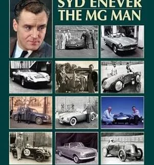 5770 - SYD ENEVER: THE MG MAN BY DAVID KNOWLES